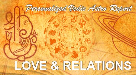 Astro Report for Love and Relationship